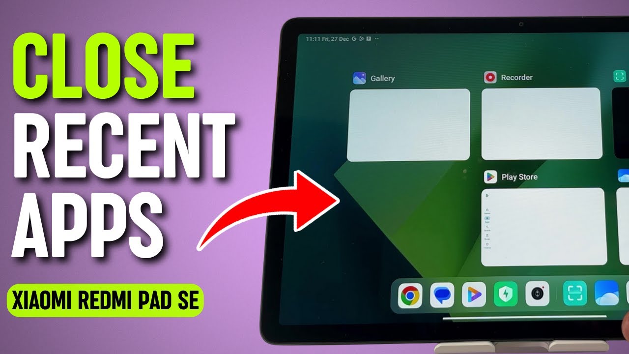 Xiaomi Redmi Pad SE &mdash; как закрыть недавние приложения