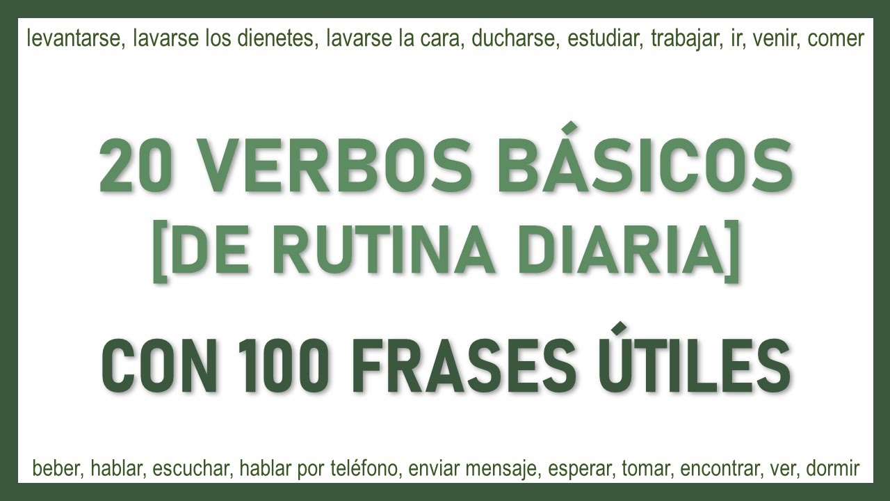 20 Verbos de RUTINA DIARIA en presente, pasado y futuro