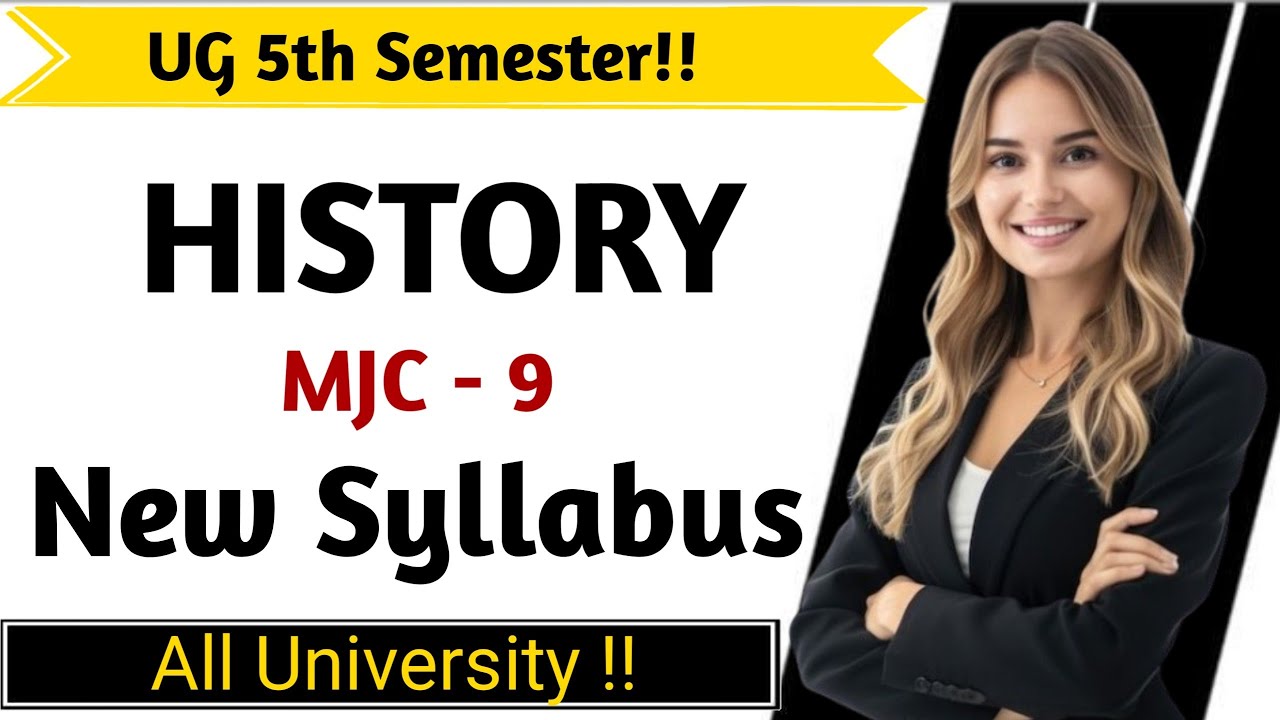 BA 5th Semester Mjc9 History New Syllabus | Mjc9 History New Syllabus Semester 5|@StudywithNaz26 