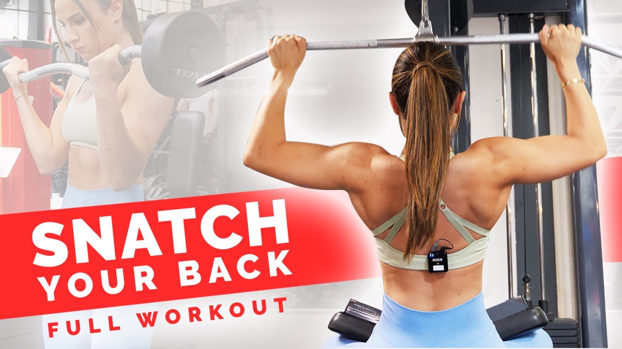 SNATCH YOUR BACK FULL WORKOUT | Krissy Cela