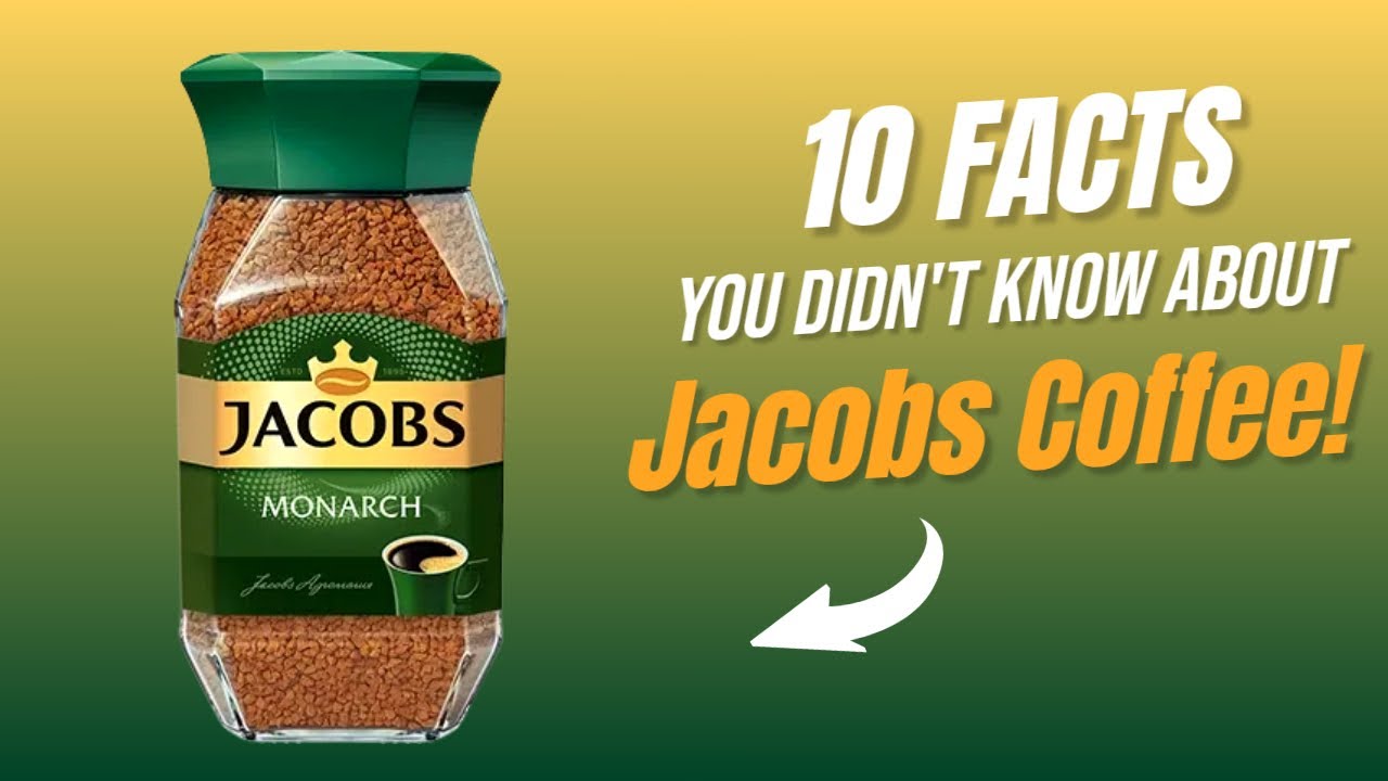 10 Facts About Jacobs Coffee You (Probably) Didn&rsquo;t Know