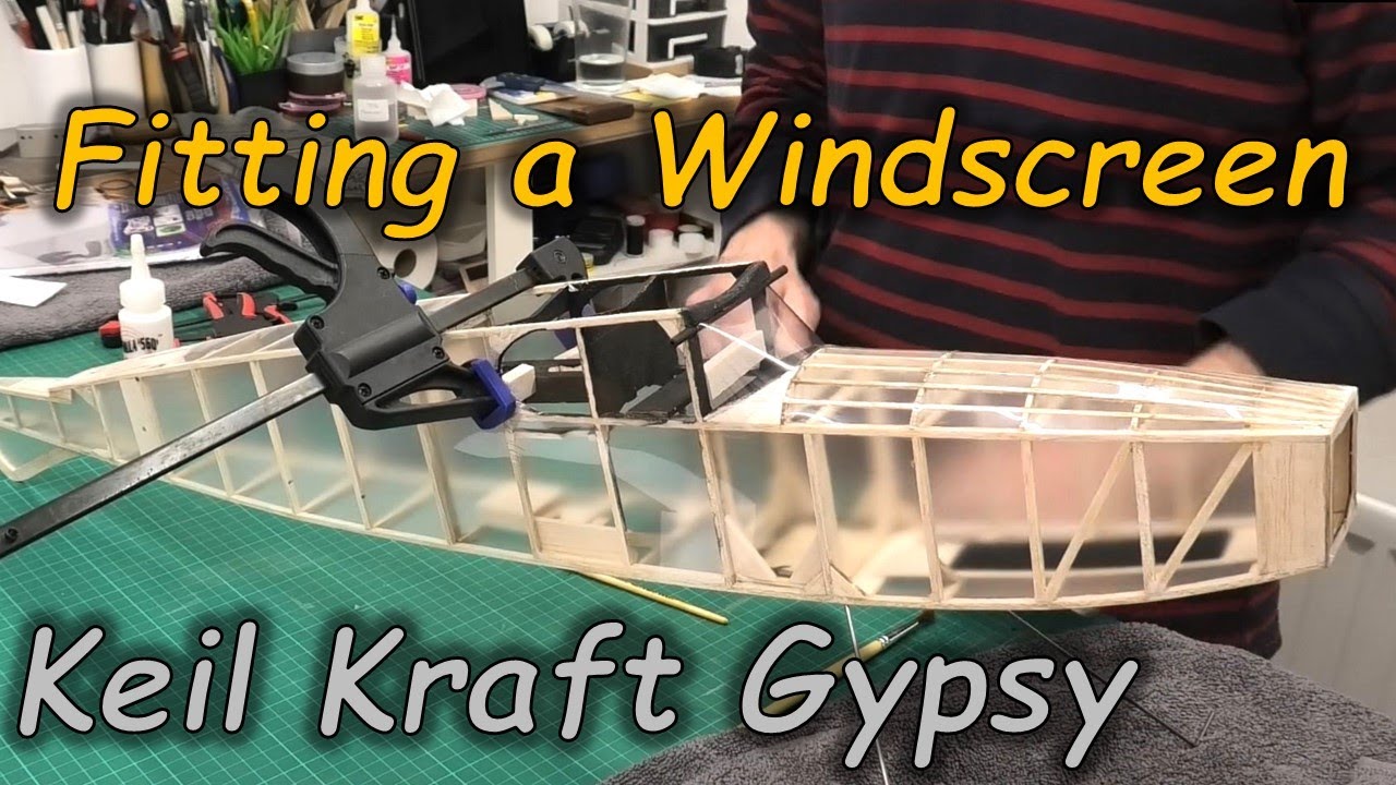 Keil Kraft Gypsy Build Series - Pt 16: Fitting a Windscreen - 1949 Design by Bill Dean