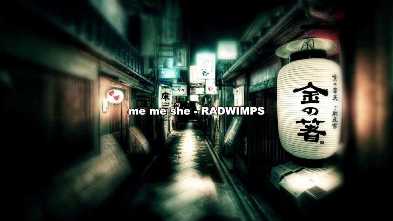 [Vietsub] [Lyrics] me me she - RADWIMPS