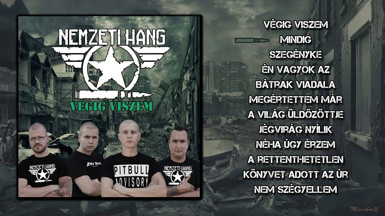 Nemzeti Hang - Végig viszem | Teljes Album |
