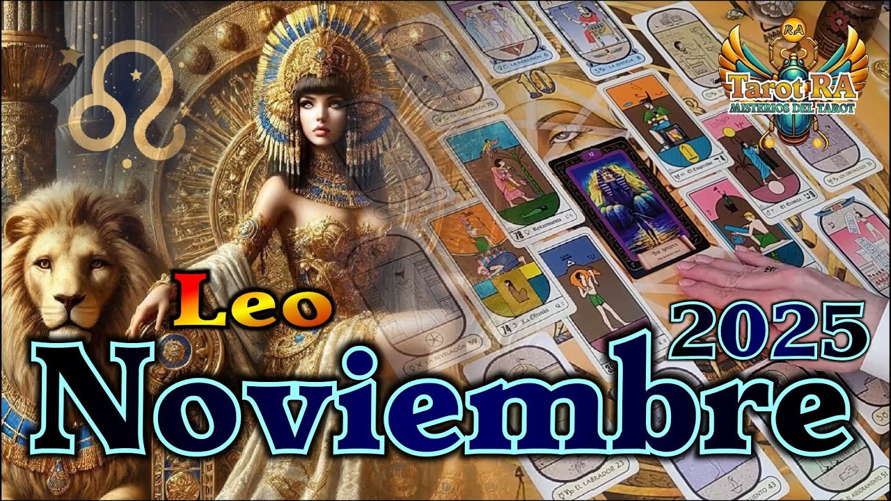 ♌LEO - NOVIEMBRE 2025 | BRILLA con Autenticidad y construye un Legado con prop&oacute;sito♌