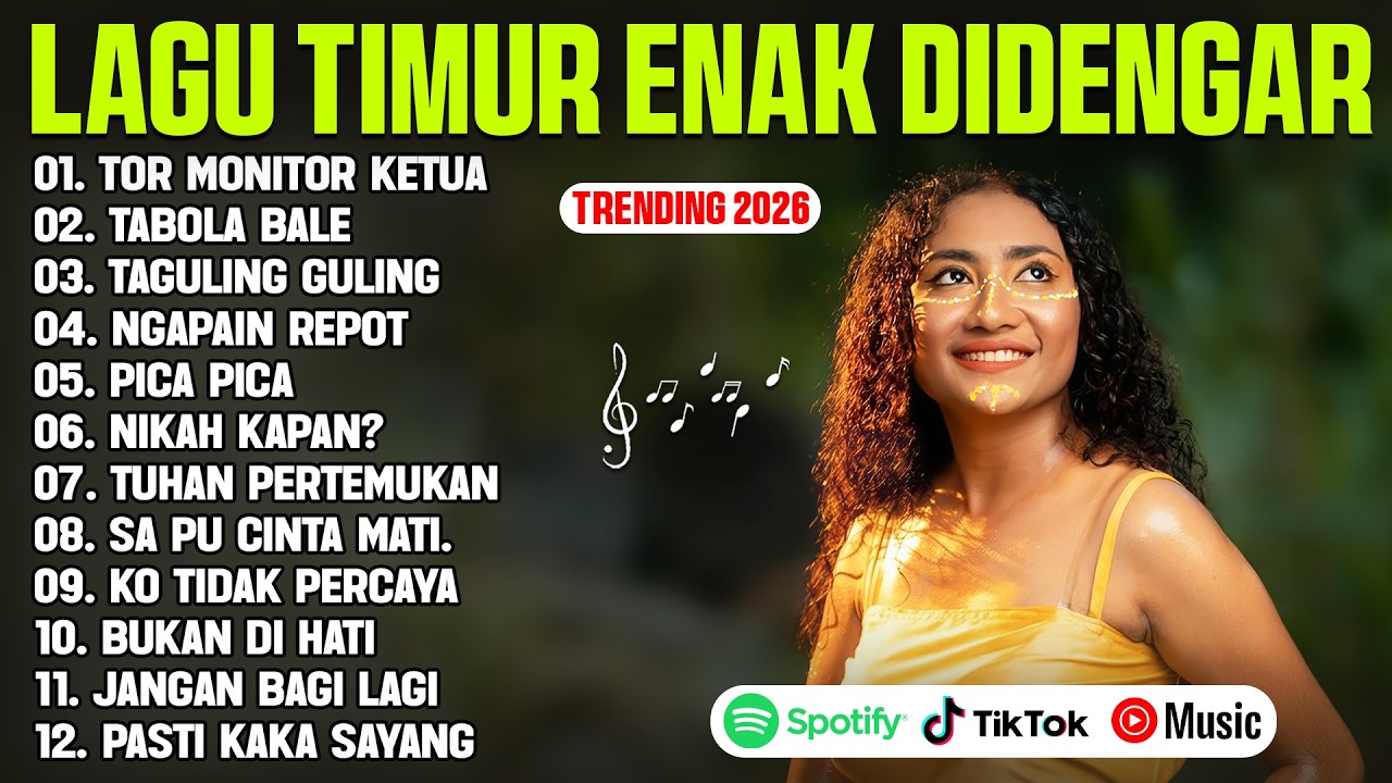 PLAYLIST LAGU TIMUR TERBARU 2026 ENAK DI DENGAR (LIRIK) TOR MONITOR KETUA - TABOLA BALE - PICA PICA