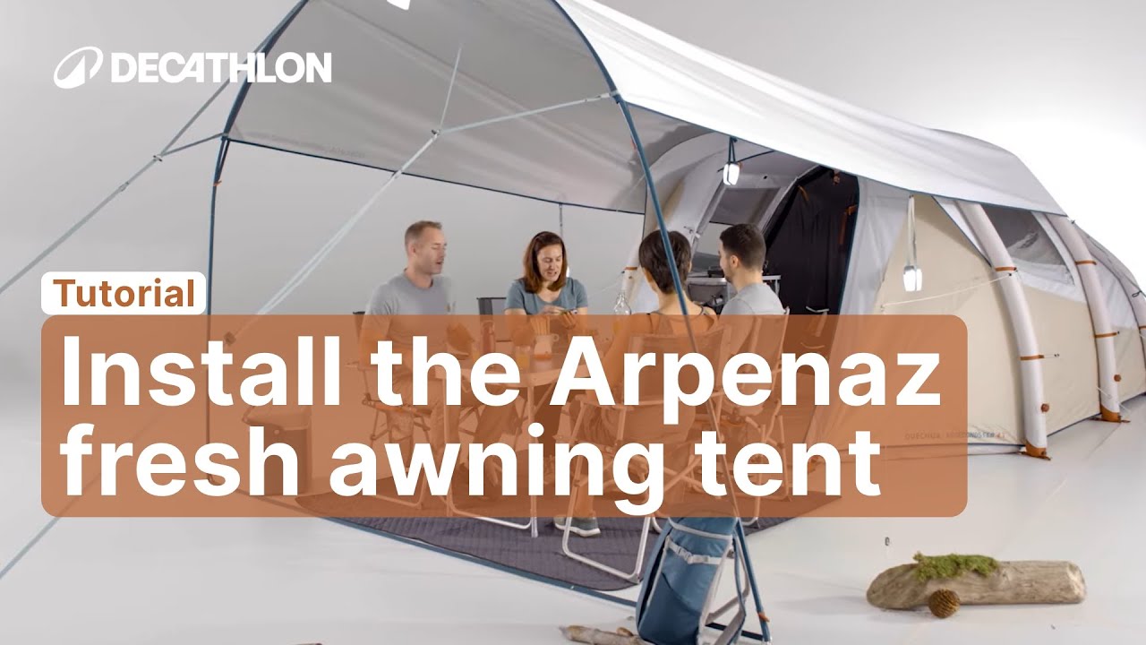 TUTORIAL - How to install the ARPENAZ FRESH AWNING TENT? | Decathlon_QUECHUA