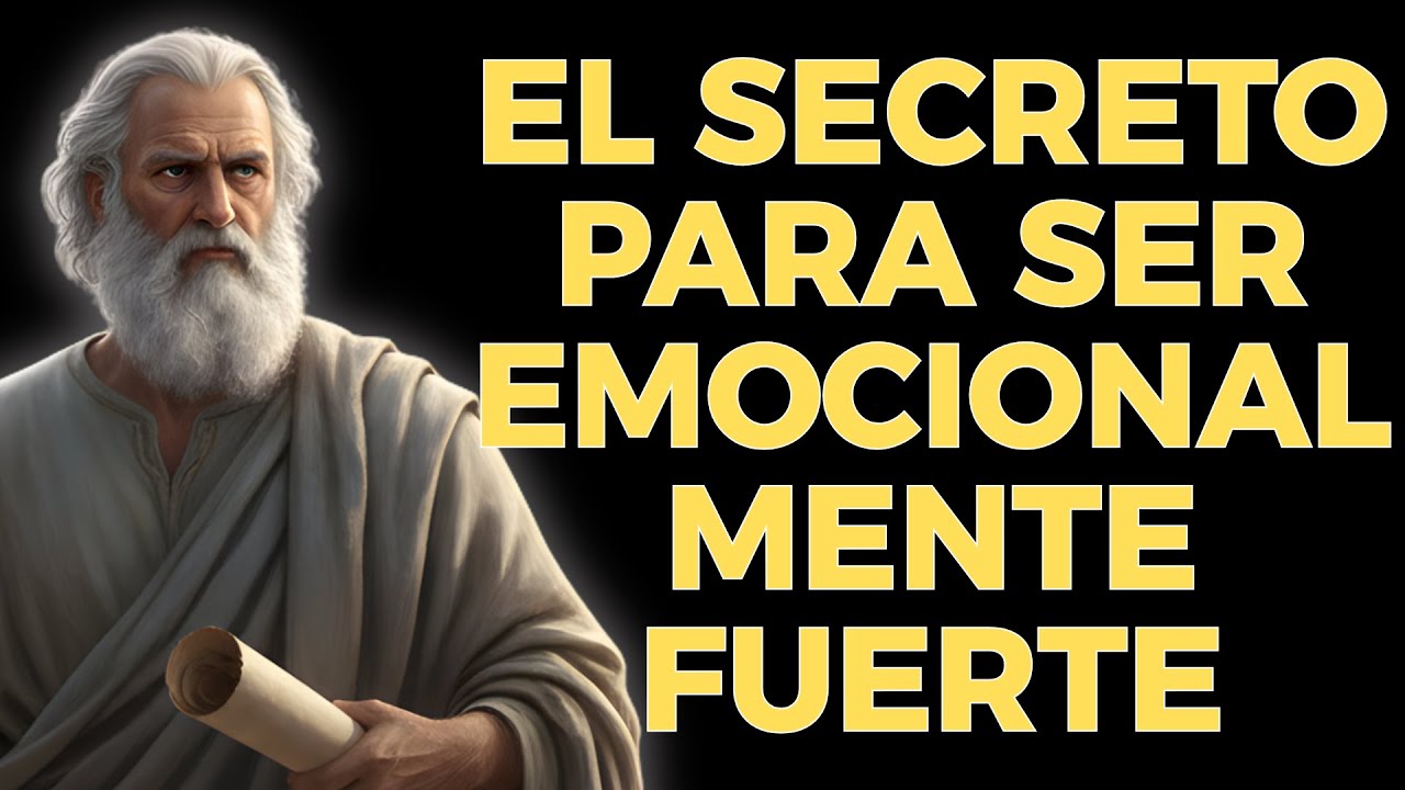 10 hábitos para ser emocionalmente fuerte | Estoicismo