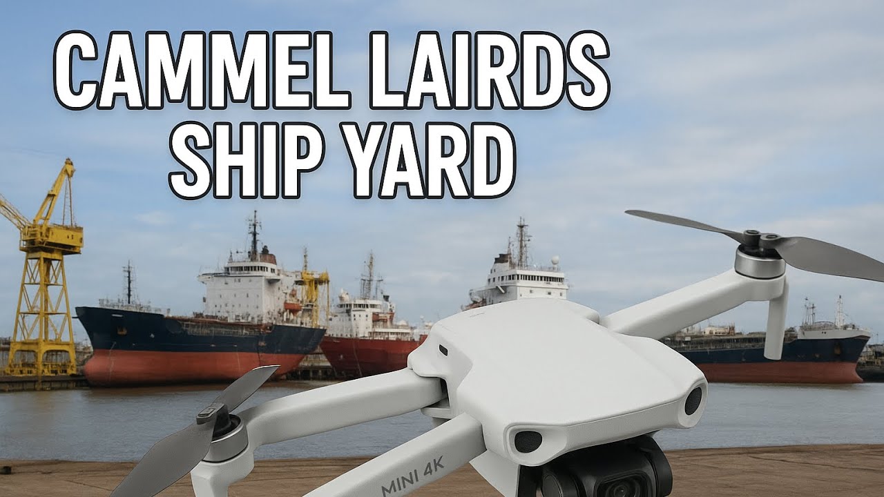 Cammell Laird Shipyard Drone Flight | DJI Mini 4K | Birkenhead Priory & Liverpool Waterfront