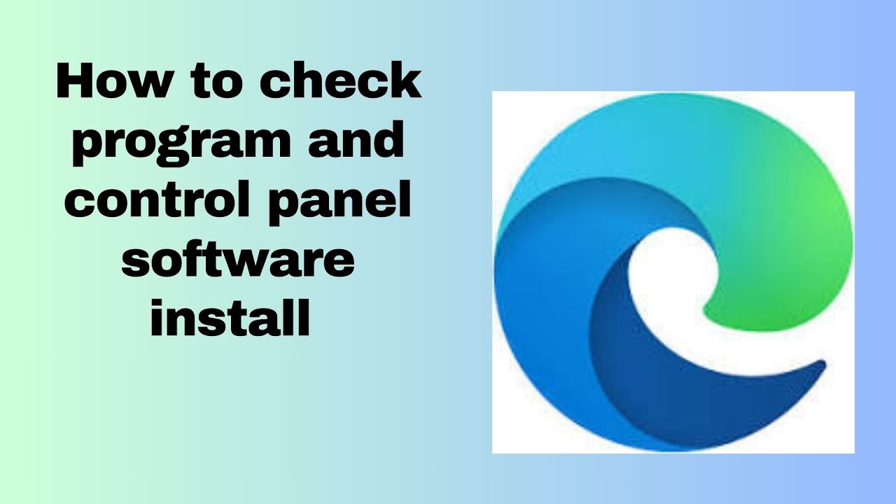 How to check program and control panel software install