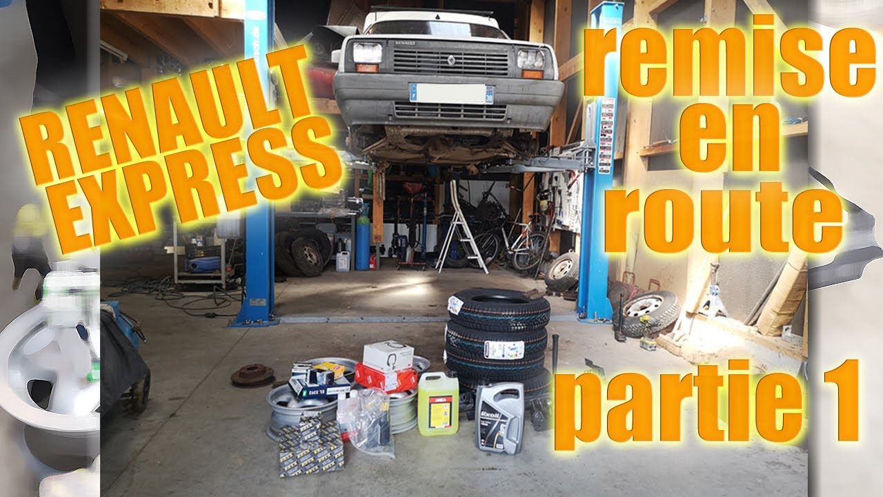 Renault Express Partie 1 : remise en route