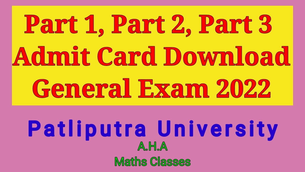 PPU : Part 1,Part 2, Part 3 Admit Card Download | General Exam 2022 | BA, Bsc, B. Com