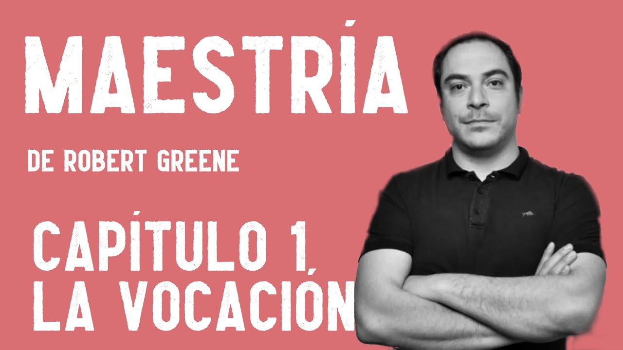 PSICÓLOGO EXPLICA el libro 📕 Maestría de Robert Greene 📕 Capítulo 1📕 La vocación