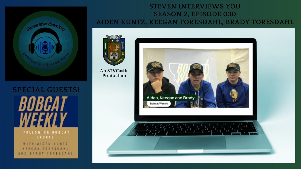 Steven Interviews You 030: Aiden Kuntz, Keegan Toresdahl, Brady Toresdahl