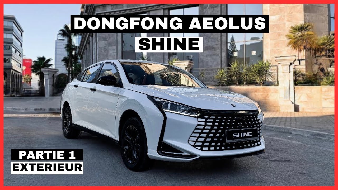 Dongfeng aeolus Shine | partie 1 : extérieur | Rapport qualité-prix, point.