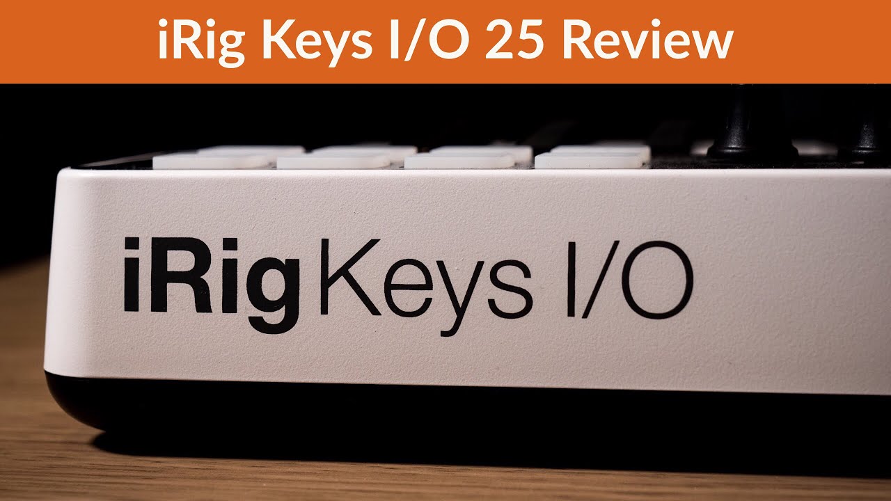 iRig Keys I/O 25 Review