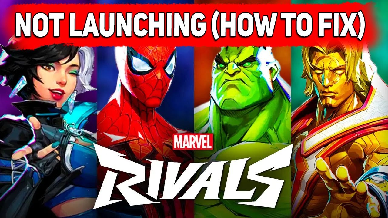 How To Fix Marvel Rivals Not Launching Steam PC, Marvel Rivals Not Working, Marvel Rivals Not Openin
