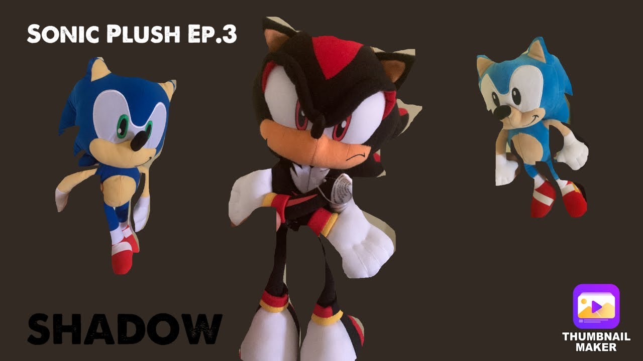 Sonic Plush Ep.3- Shadow!!!