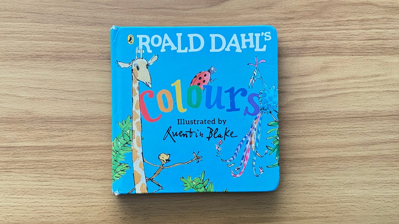 Roald Dahl: Colours - A Read Aloud Book for Children, Toddlers and Chiddlers!