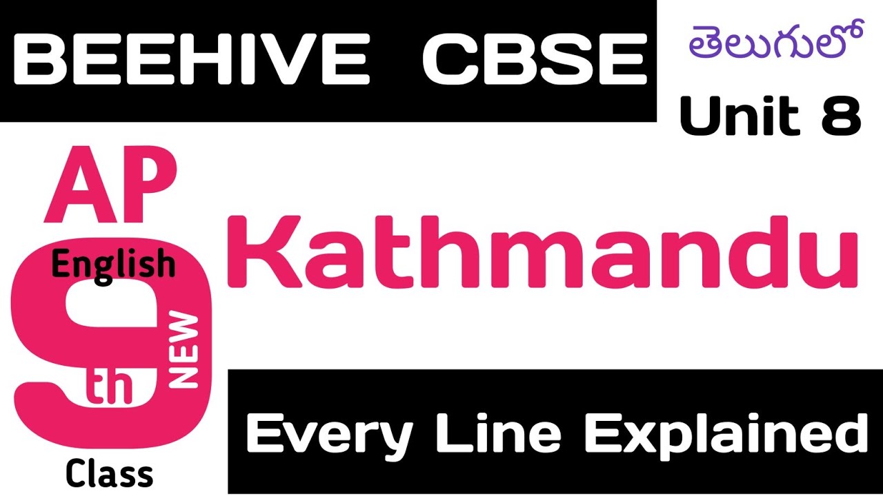 Kathmandu Explained in Telugu I CBSE Class 9 NCERT Chapter 8 English