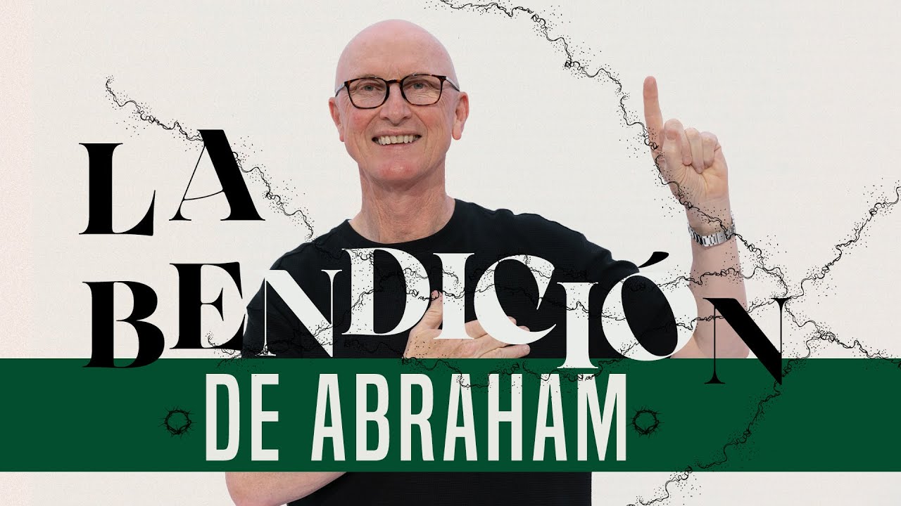 ¿Cómo ser bendecido por Dios?: La bendición de Abraham - Andrés Corson | Prédicas Cristianas 2025