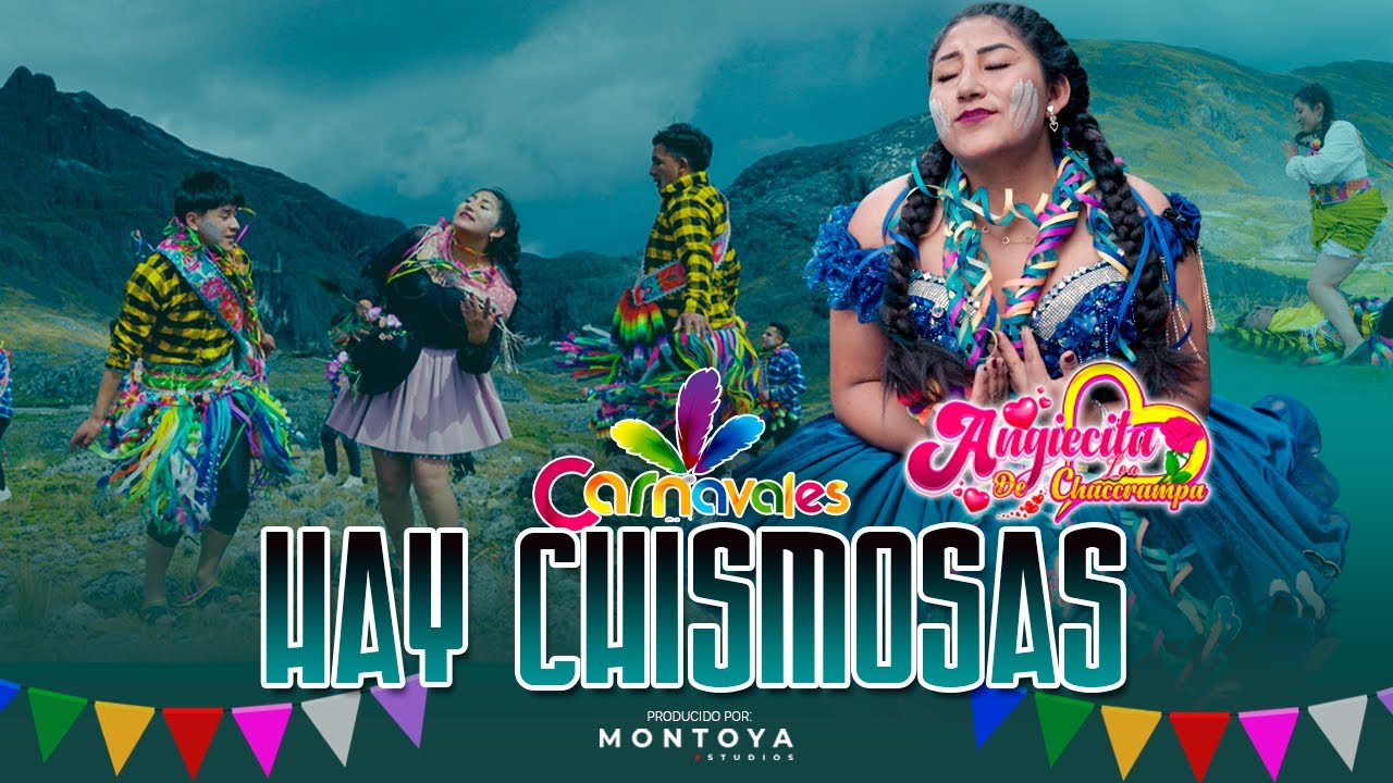 𝑨𝑵𝑮𝑰𝑬𝑪𝑰𝑻𝑨 𝑳𝑶𝑨 𝑫𝑬 𝑪𝑯𝑨𝑪𝑪𝑹𝑨𝑴𝑷𝑨 - 𝑯𝑨𝒀 𝑪𝑯𝑰𝑺𝑴𝑶𝑺𝑨𝑺  / VIDEO OFICIAL 4K (CARNAVALES 2025)