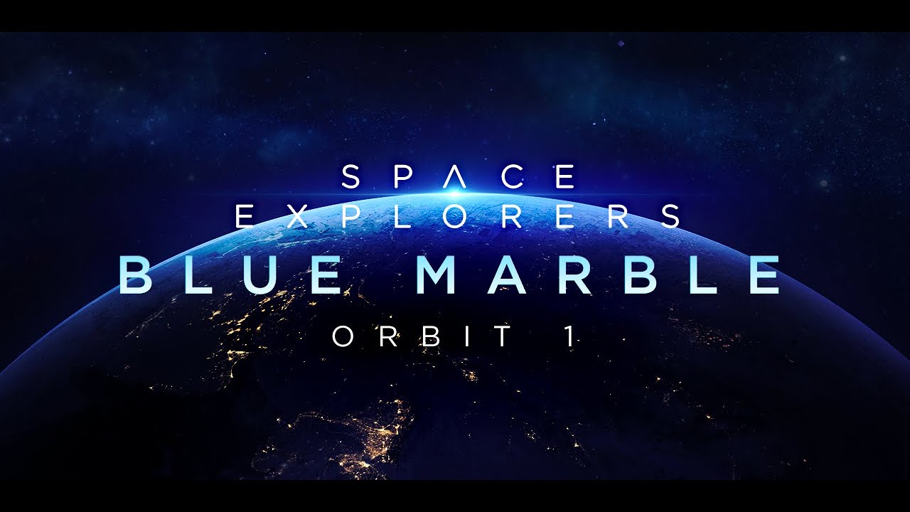 Blue Marble Orbit 1 - Space Explorers  | Bande-Annonce fran&ccedil;aise | Felix & Paul Studios