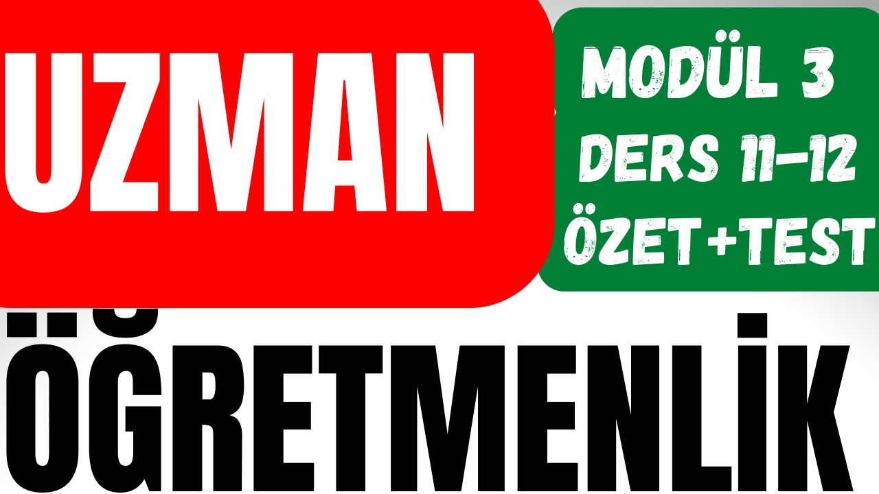 ÖBA Modül 3 Ders 11-12 Özel Eğitime Gereksinim Duyan Öğrenciler ve Özel Eğitim Konu Özeti ve Testi