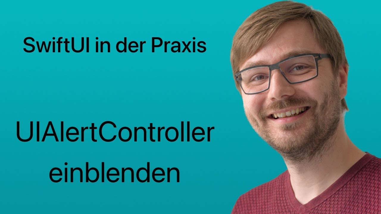 SwiftUI in der Praxis | Lesson #01 | UIAlertController einblenden