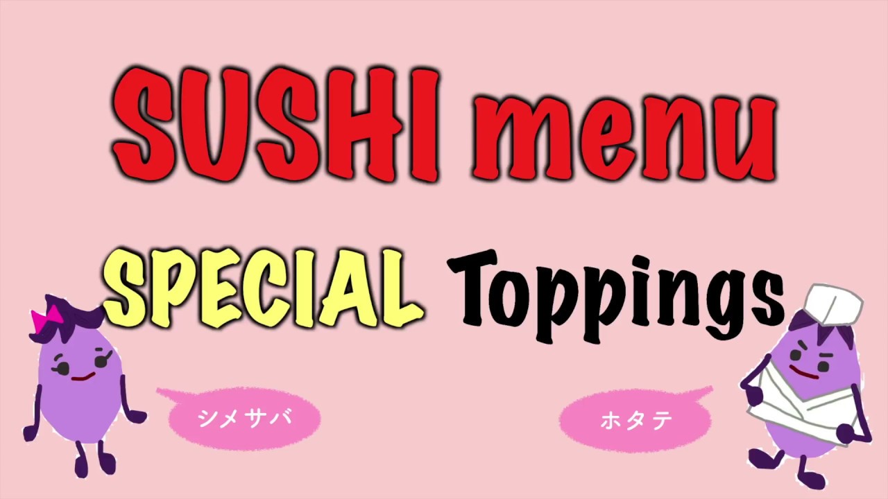 10 SPECIAL Sushi Toppings | Order Sushi menu in Japanese | Travel Japan