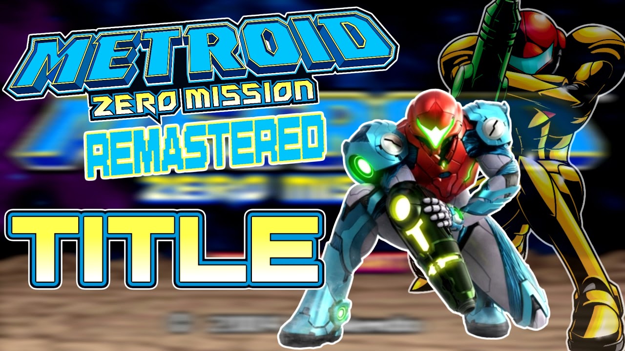 Title Screen - Metroid Zero Mission Music Remastered