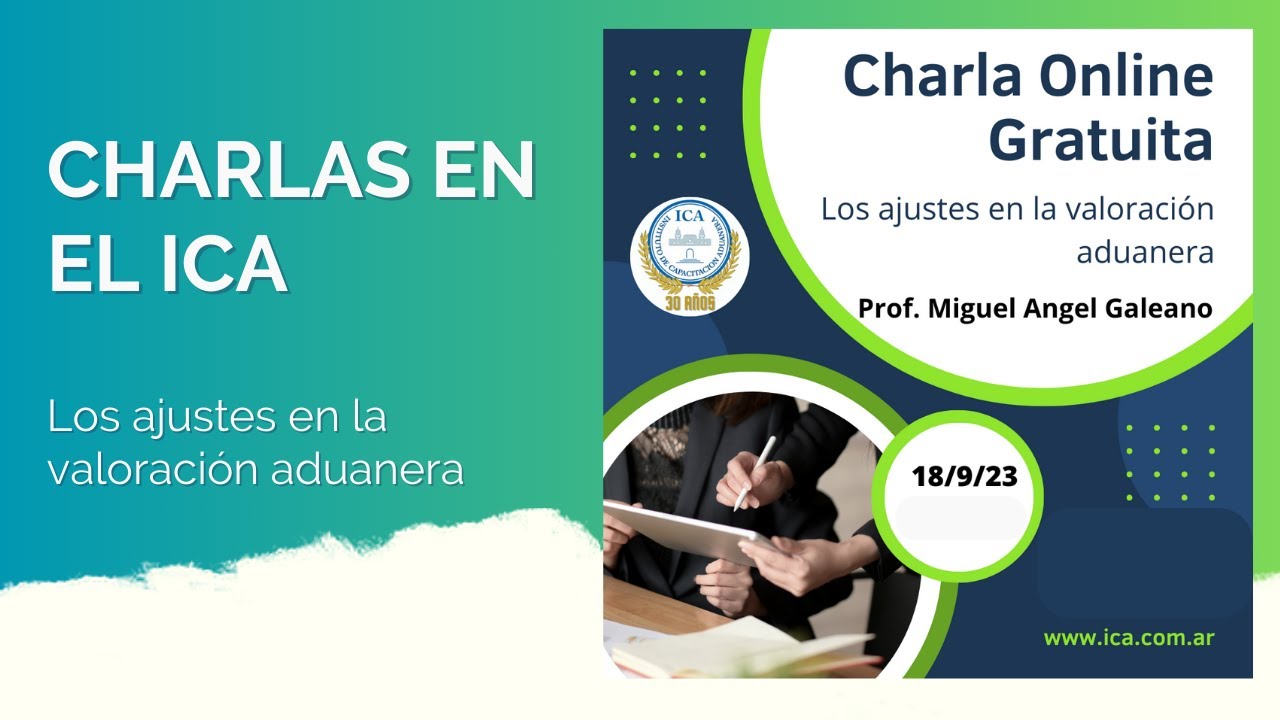 Charla sobre Los ajustes en la valoración aduanera.