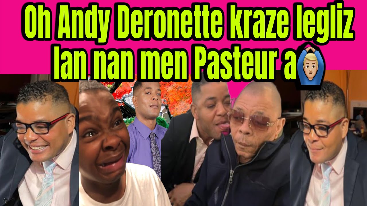 Men Zen🙆🏼‍♂️Andy Deronette rankonte tout voksal lap fè legliz🤭li dil poko chanje🤦🏻‍♂️
