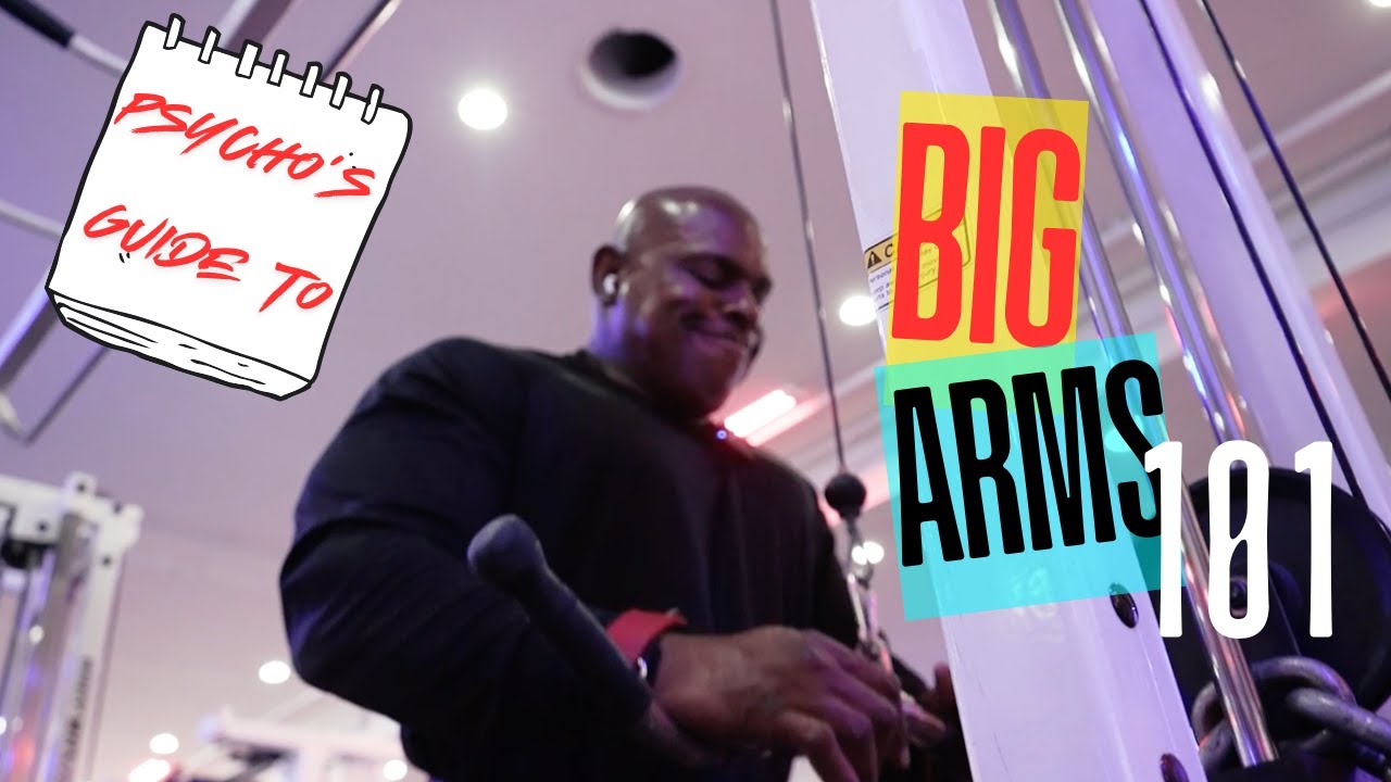 Episode 6: Remade, Brand New Psycho | Psycho's Guide to Big Arms