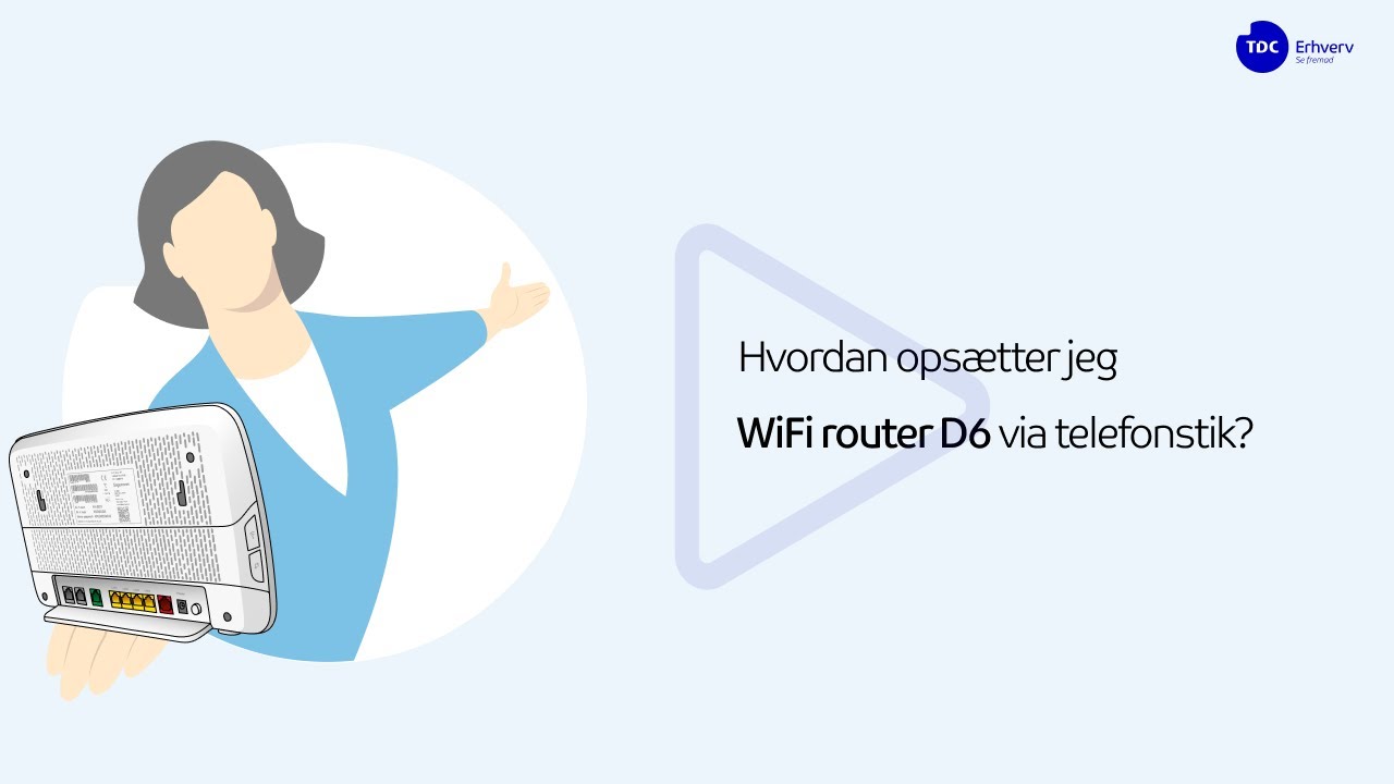 Opsæt din nye WiFi Router D6 via telefonstikket | TDC Erhverv