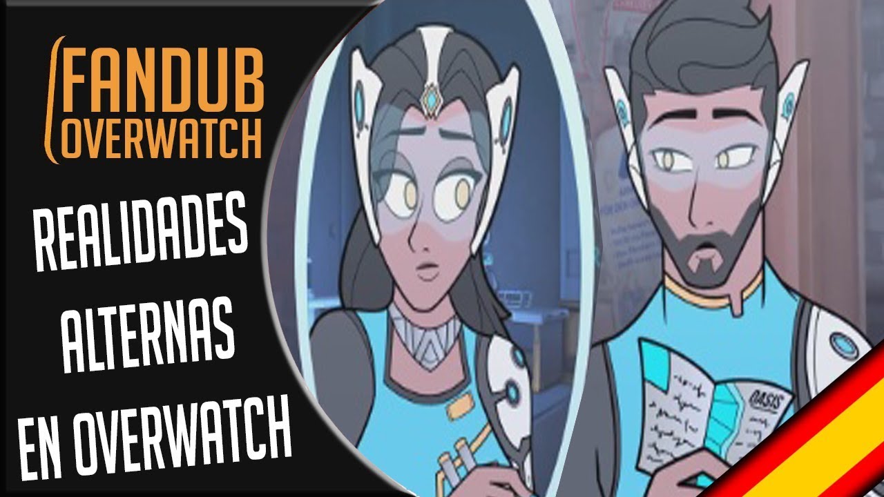 REALIDADES ALTERNAS EN OVERWATCH [OVERWATCH ANIMACION] FANDUB ESPA&Ntilde;OL