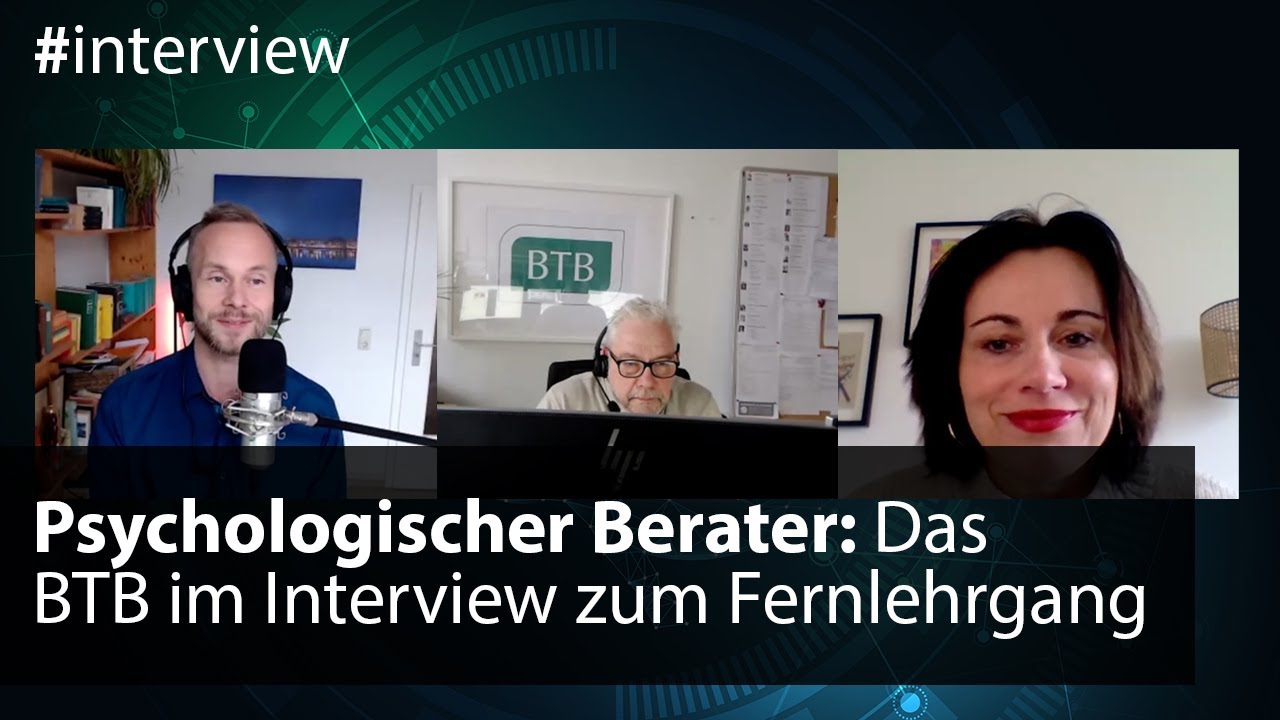 Psychologische Beratung im Fernstudium: Interview mit Betreuer & Dozentin vom BTB