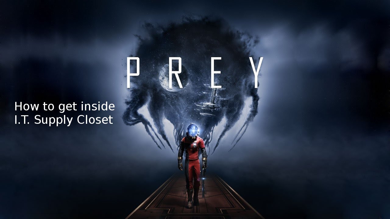Prey — Как попасть в кладовую IT-отделов