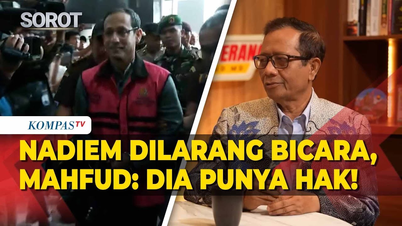 Mahfud MD soal Nadiem Dilarang Bicara usai Sidang Kasus Chromebook: Dia Punya Hak!