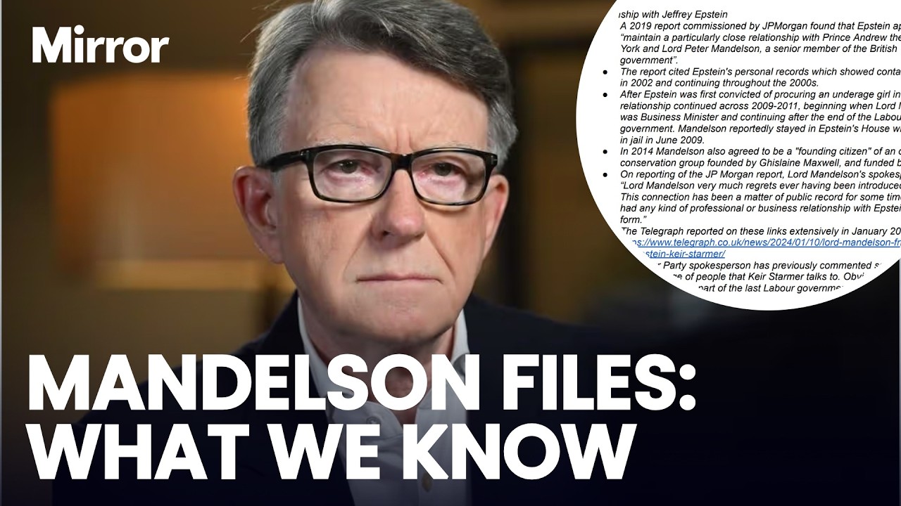Mandelson files: What you need to KNOW after Gov releases appointment documents