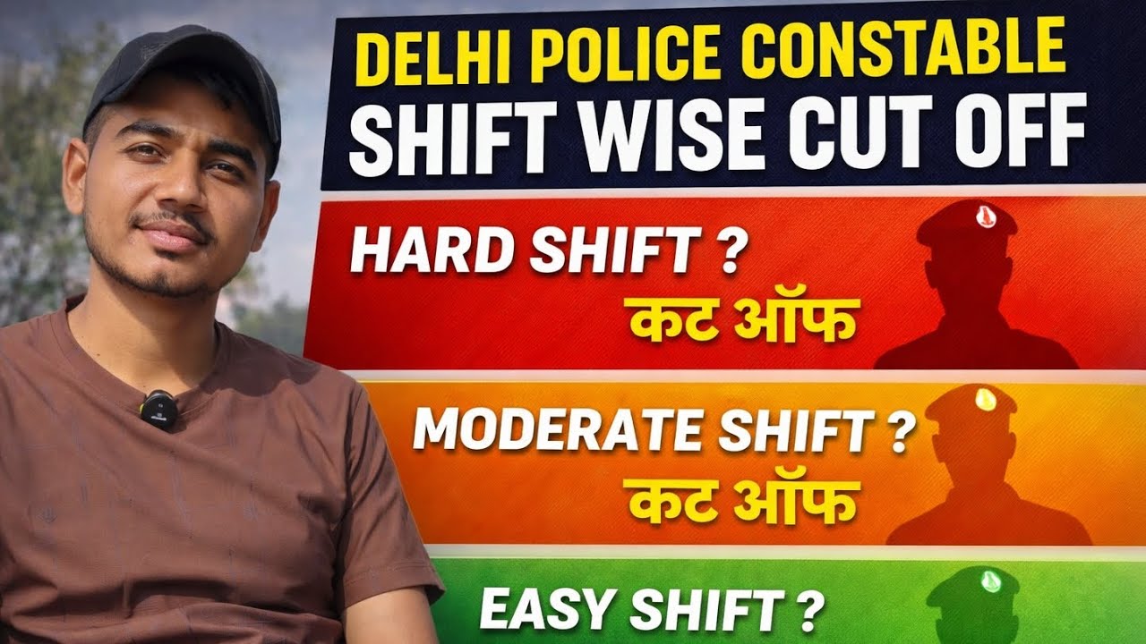 Delhi Police Cut Off Shift wise💥 | Hard Easy Moderate Shift Analysis