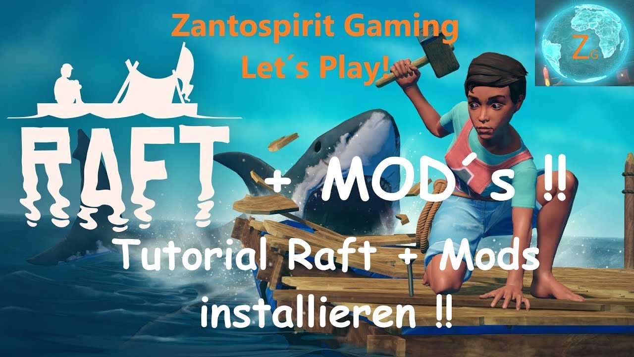 Raft Tutorial / Deutsch / Mod´s und Modloader richtig installieren ! How to!