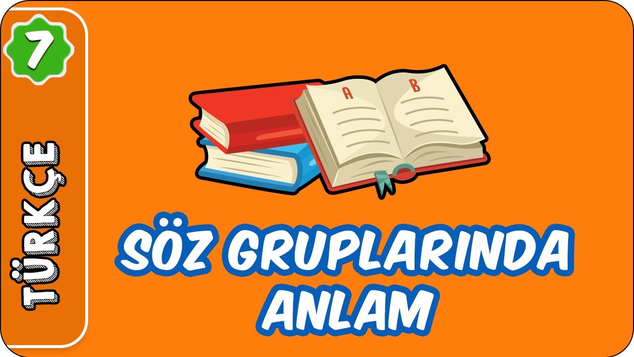 Söz Gruplarında Anlam | 7. Sınıf Türkçe #evokul Kampı