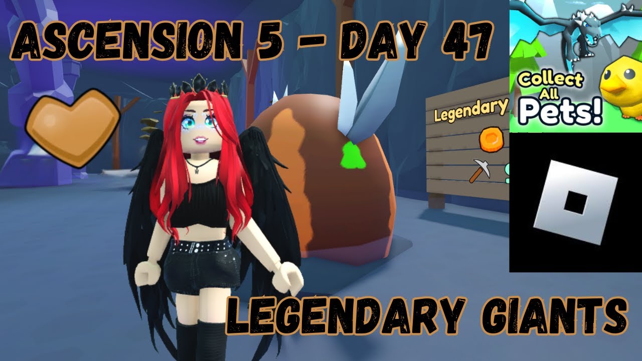 5th Ascension - Day 47 LIVE - 2X shiny Boost - Legendary Giants - Collect All Pets / Roblox