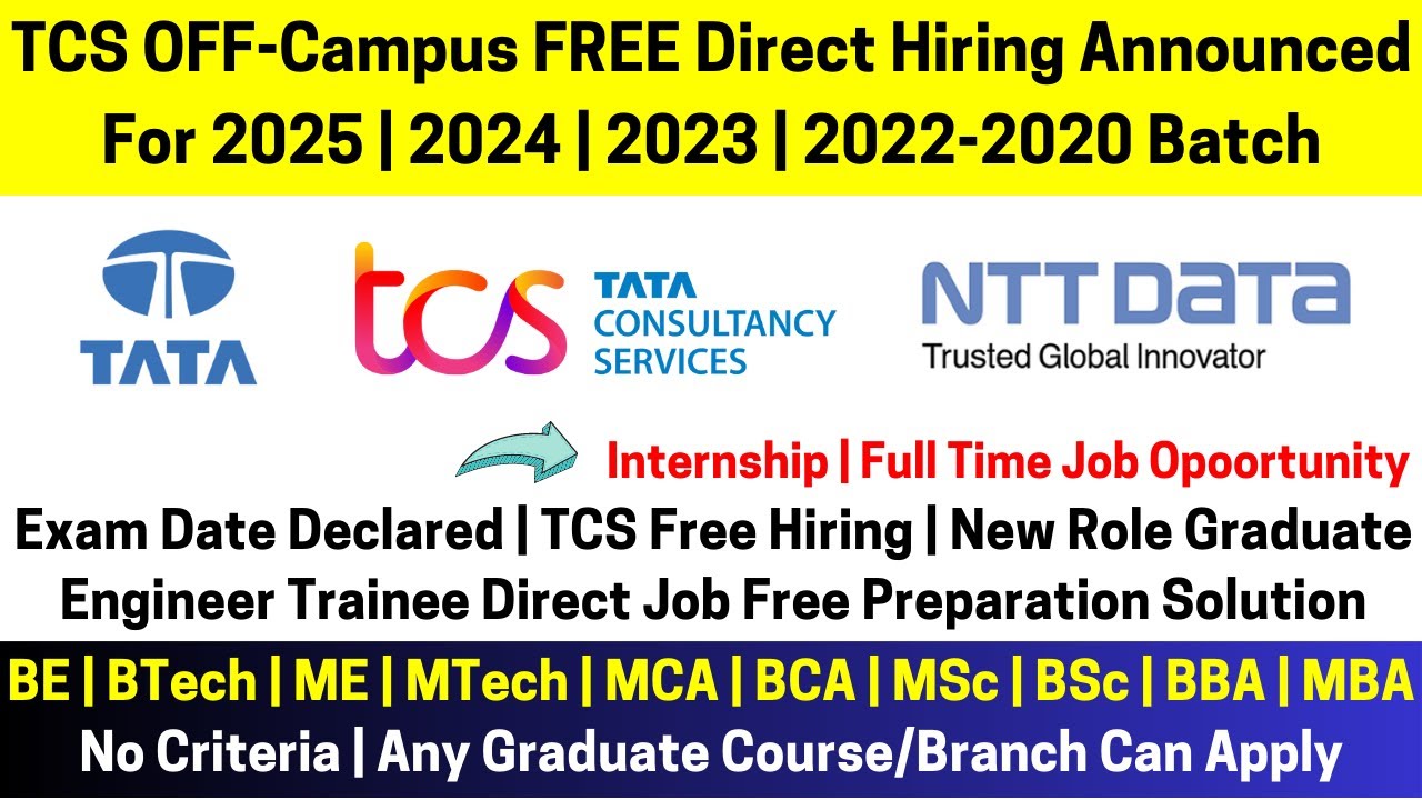 TCS | TATA FREE Biggest OFF-Campus Direct Hiring Announced For 2025-2020 Batch NTT DATA Hiring Apply
