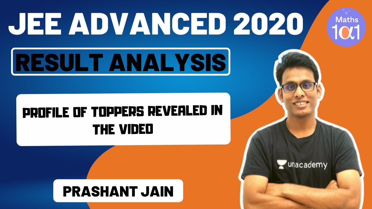 JEE Advanced 2020 Result Analysis | JOSAA Guidelines | Maths 101 | Prashant Jain