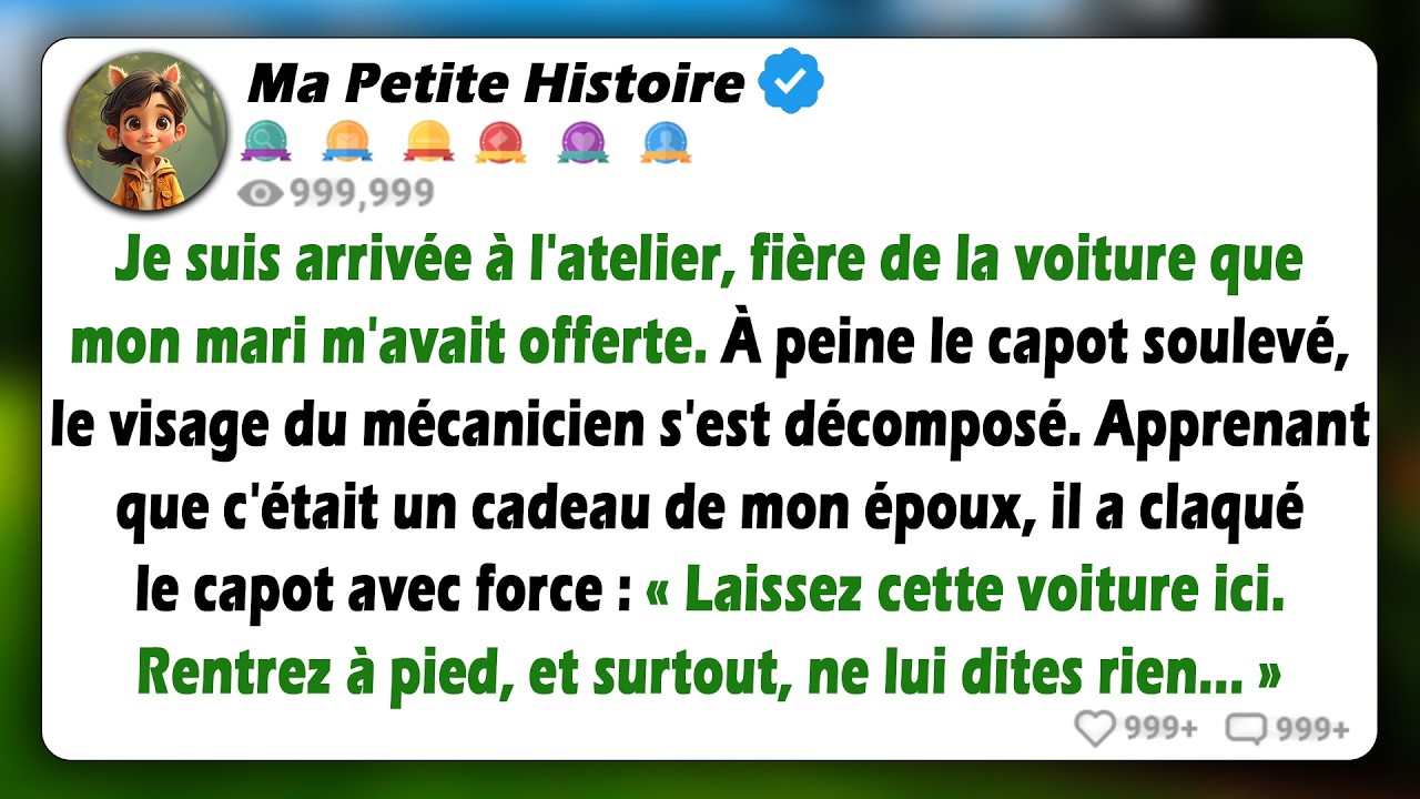 J'ai emmené la nouvelle voiture que mon mari m'avait offerte au garage. À peine le mécanicien a-t-il