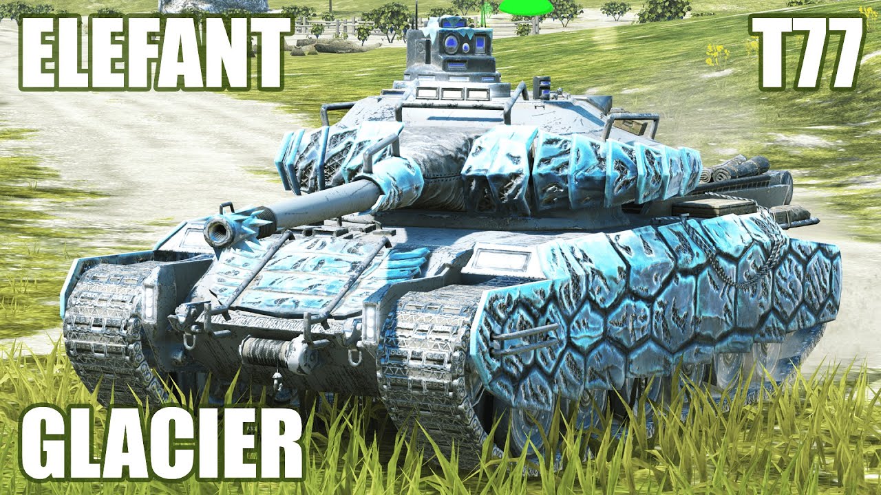 Glacier, Elefant & T77 ● WoT Blitz