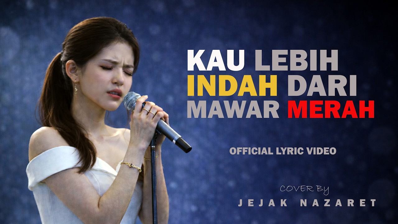 Kau Lebih Indah Dari Mawar Merah | Lagu Pujian Haleluya Hosana — Cover By Jejak Nazaret
