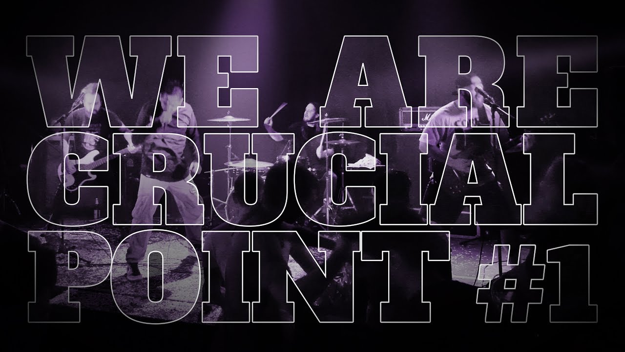 WE ARE CRUCIAL POINT #1